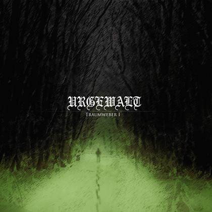 Urgewalt : Traumweber I Urgewalt : Traumweber I